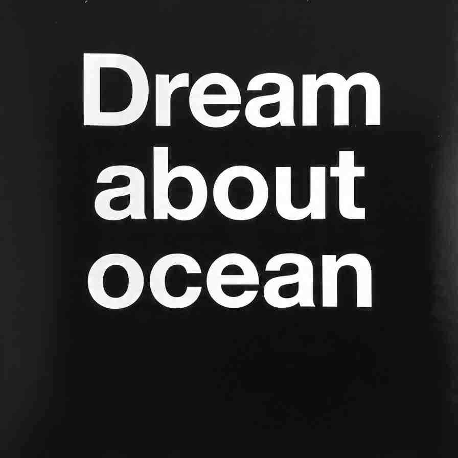Dream About Ocean